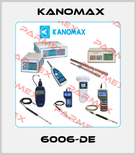 6006-DE KANOMAX