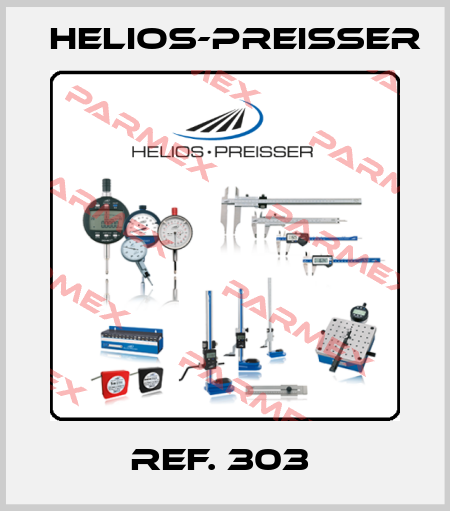 REF. 303  Helios-Preisser
