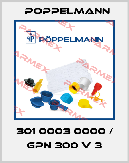 301 0003 0000 / GPN 300 V 3 Poppelmann