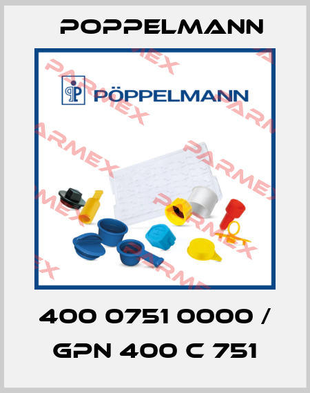 400 0751 0000 / GPN 400 C 751 Poppelmann