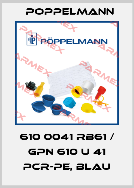 610 0041 RB61 / GPN 610 U 41 PCR-PE, blau Poppelmann