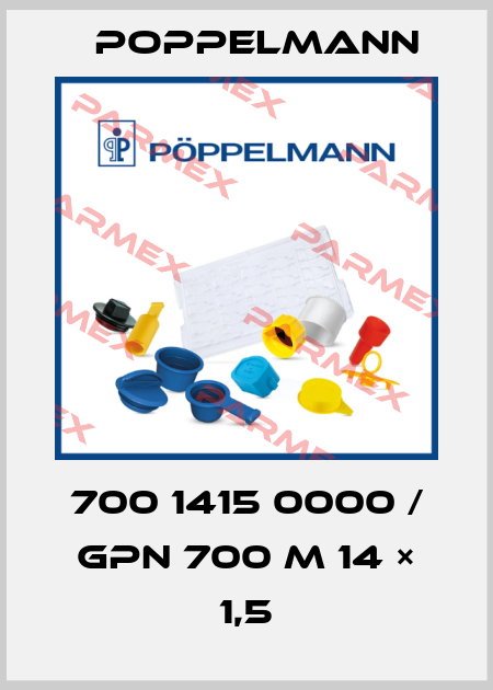 700 1415 0000 / GPN 700 M 14 × 1,5 Poppelmann