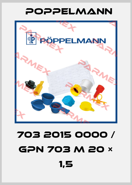 703 2015 0000 / GPN 703 M 20 × 1,5 Poppelmann