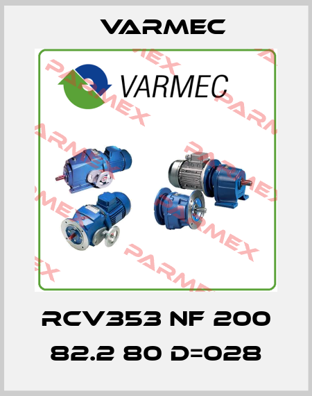 RCV353 NF 200 82.2 80 D=028 Varmec