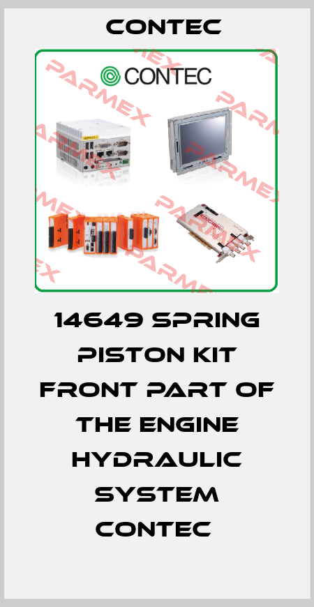 14649 SPRING PISTON KIT FRONT PART OF THE ENGINE HYDRAULIC SYSTEM CONTEC  Contec