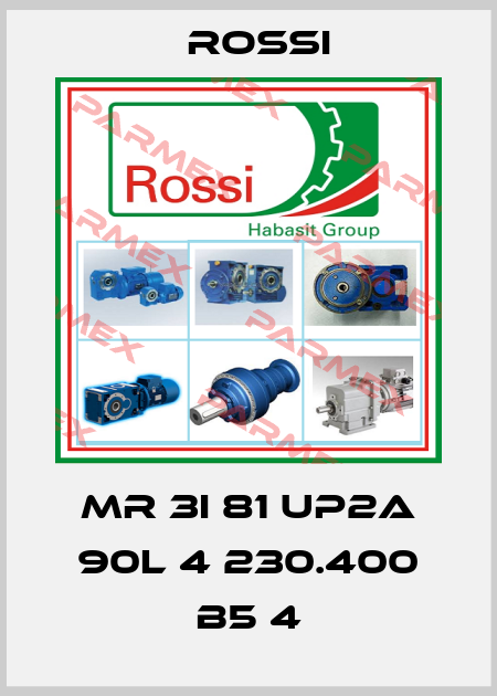 MR 3I 81 UP2A 90L 4 230.400 B5 4 Rossi