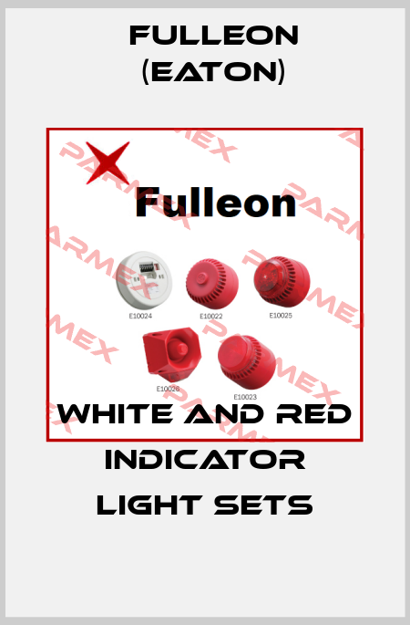 white and red indicator light sets Fulleon (Eaton)