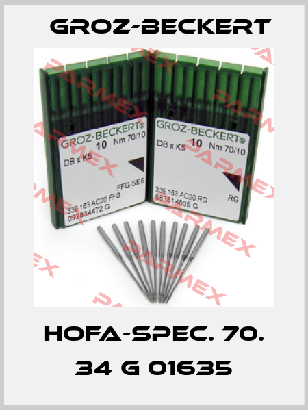 HOFA-SPEC. 70. 34 G 01635 Groz-Beckert