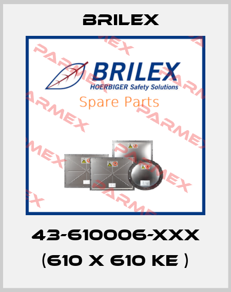 43-610006-XXX Brilex