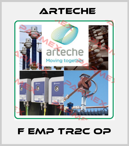 F EMP TR2C OP Arteche