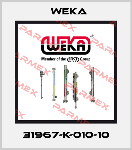 31967-K-010-10 Weka
