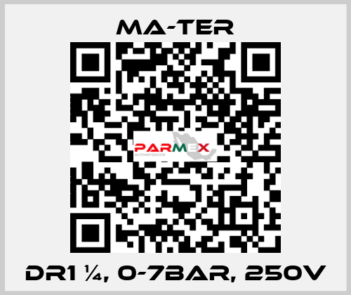 DR1 ¼, 0-7bar, 250V MA-TER