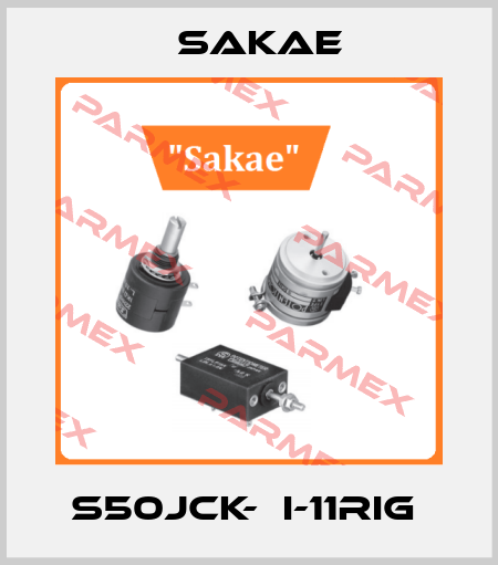 S50JCK-ХI-11RIG  Sakae