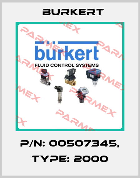 P/N: 00507345, Type: 2000 Burkert