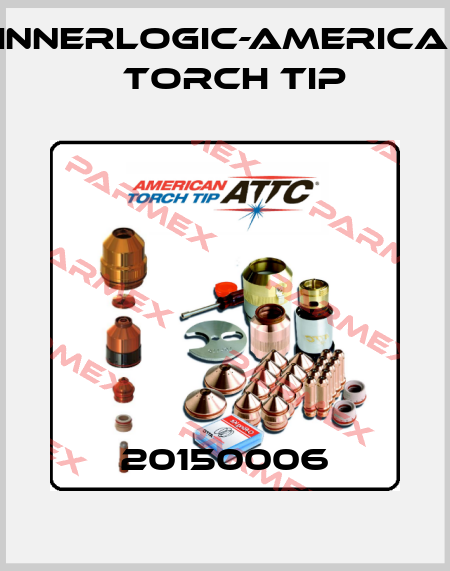 20150006 Innerlogic-American Torch Tip
