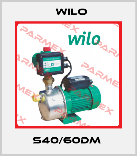 S40/60DM  Wilo