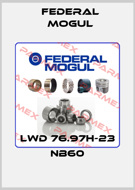LWD 76.97H-23 NB60 Federal Mogul