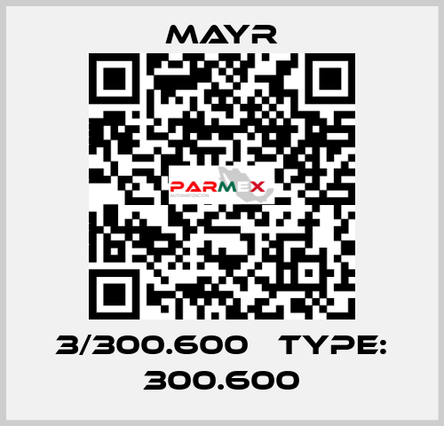 3/300.600   Type: 300.600 Mayr