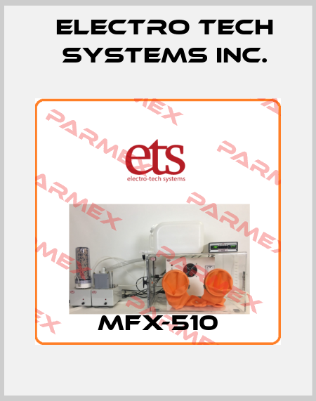 MFX-510 ELECTRO TECH SYSTEMS INC.