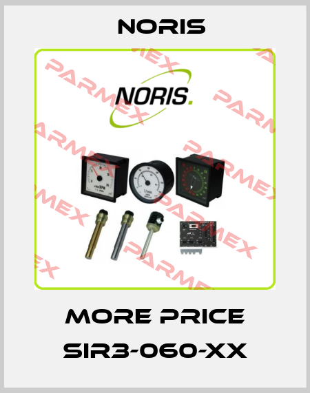 more price SIR3-060-xx Noris