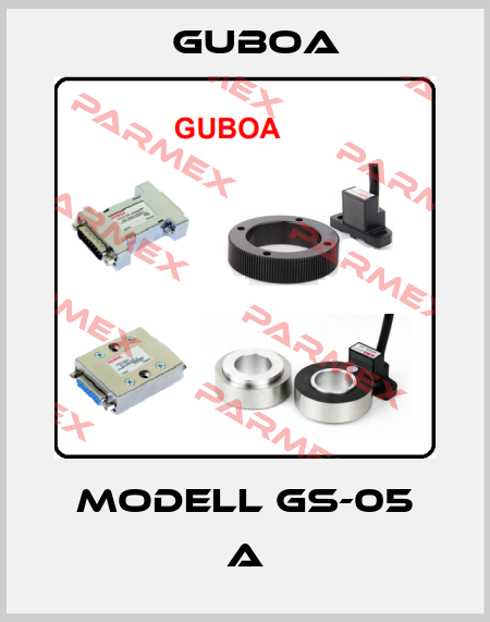 Modell GS-05 A Guboa