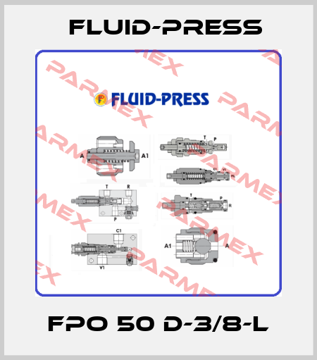 FPO 50 D-3/8-L Fluid-Press