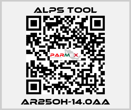 AR25OH-14.0AA ALPS TOOL