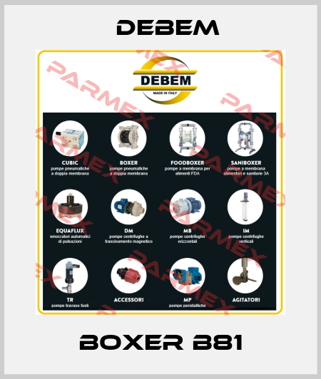 BOXER B81 Debem