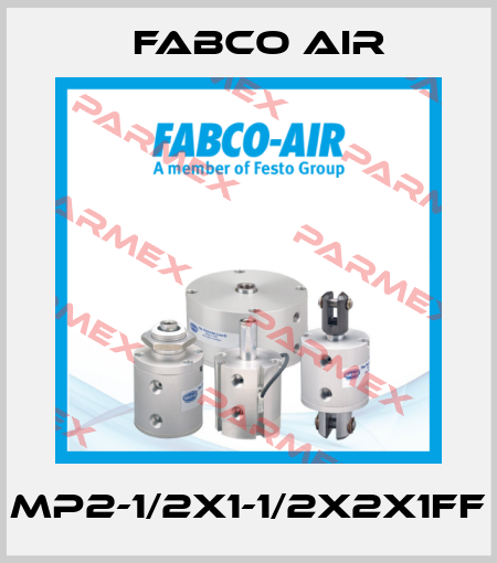 MP2-1/2X1-1/2X2X1FF Fabco Air
