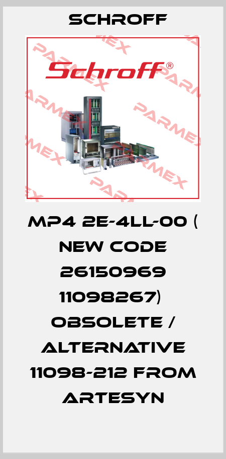 MP4 2E-4LL-00 ( new code 26150969 11098267)  obsolete / alternative 11098-212 from Artesyn Schroff