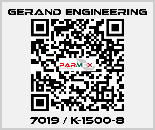 7019 / K-1500-8 Gerand Engineering