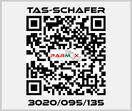 3020/095/135 TAS-SCHAFER