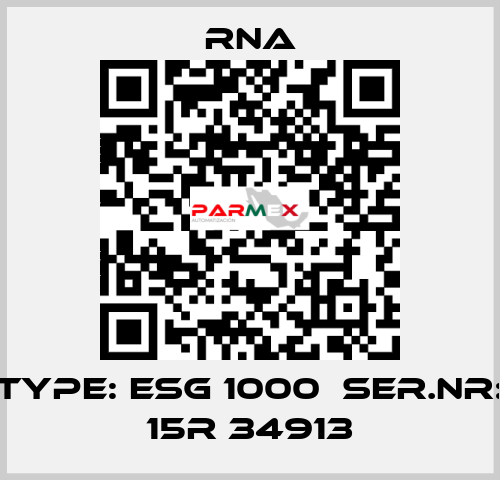 TYPE: ESG 1000  SER.NR: 15R 34913 RNA