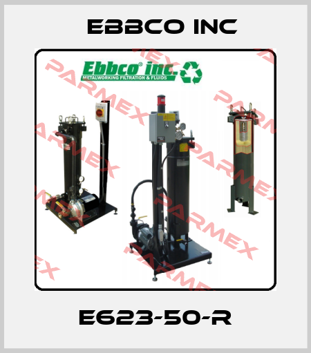 E623-50-R EBBCO Inc