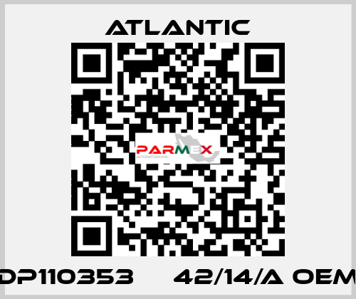 DP110353     42/14/A OEM Atlantic