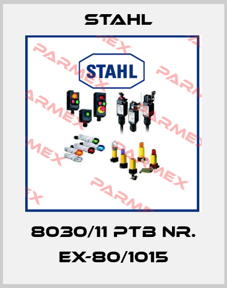 8030/11 PTB Nr. Ex-80/1015 Stahl