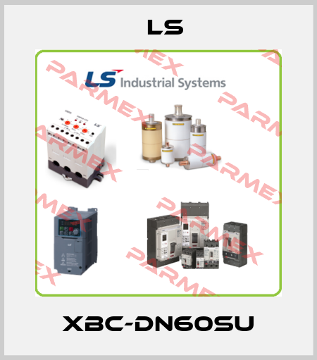 XBC-DN60SU LS