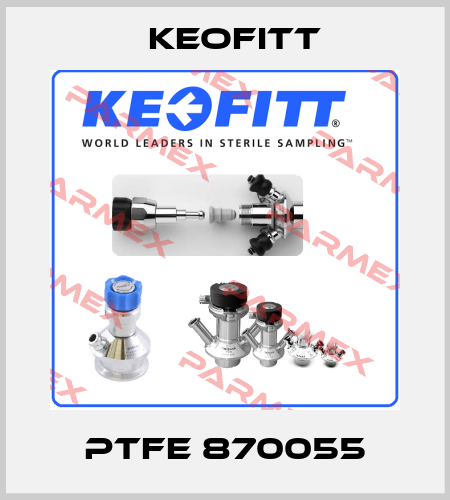 PTFE 870055 Keofitt