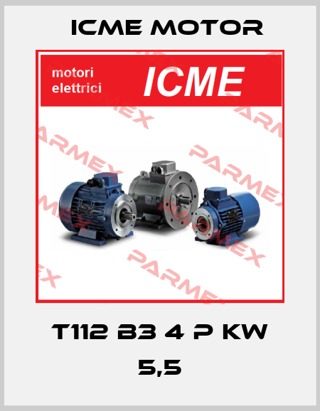 T112 B3 4 P KW 5,5 Icme Motor