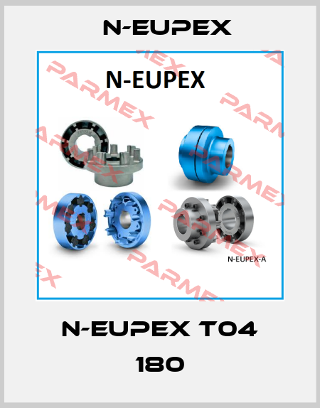 N-EUPEX T04 180 N-Eupex
