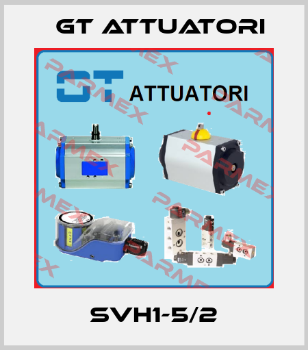 SVH1-5/2 GT Attuatori