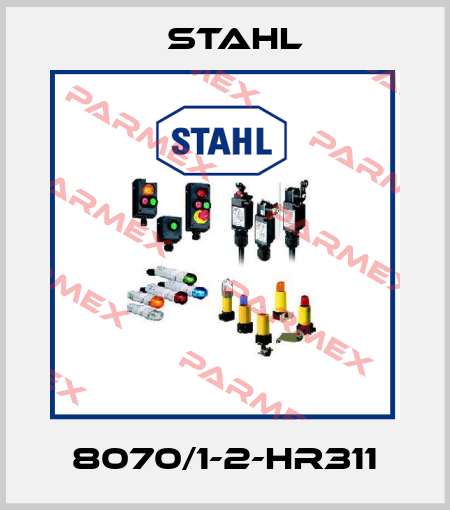 8070/1-2-HR311 Stahl