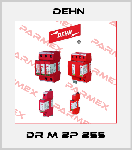 DR M 2P 255 Dehn