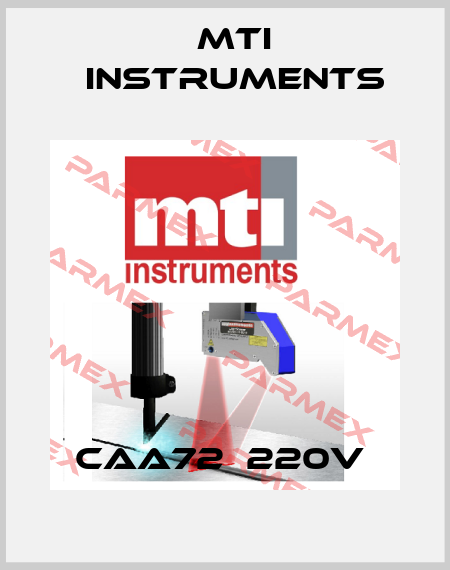  CAA72  220V  Mti instruments