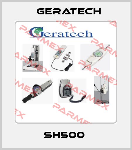 SH500  Geratech