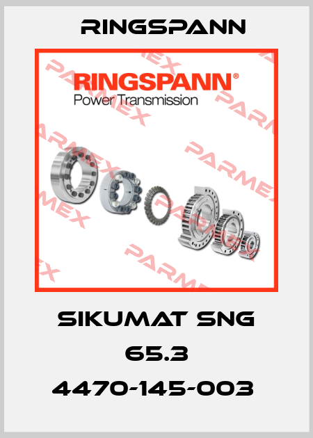 SIKUMAT SNG 65.3 4470-145-003  Ringspann