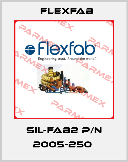SIL-FAB2 P/N 2005-250  Flexfab