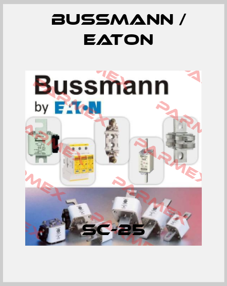 SC-25 BUSSMANN / EATON