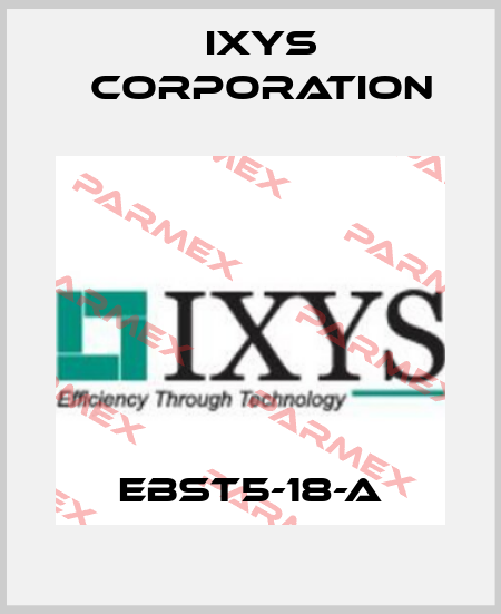 EBST5-18-A Ixys Corporation