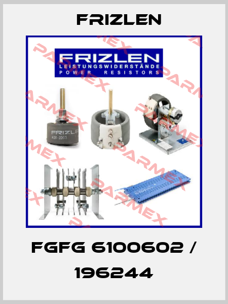 FGFG 6100602 / 196244 Frizlen